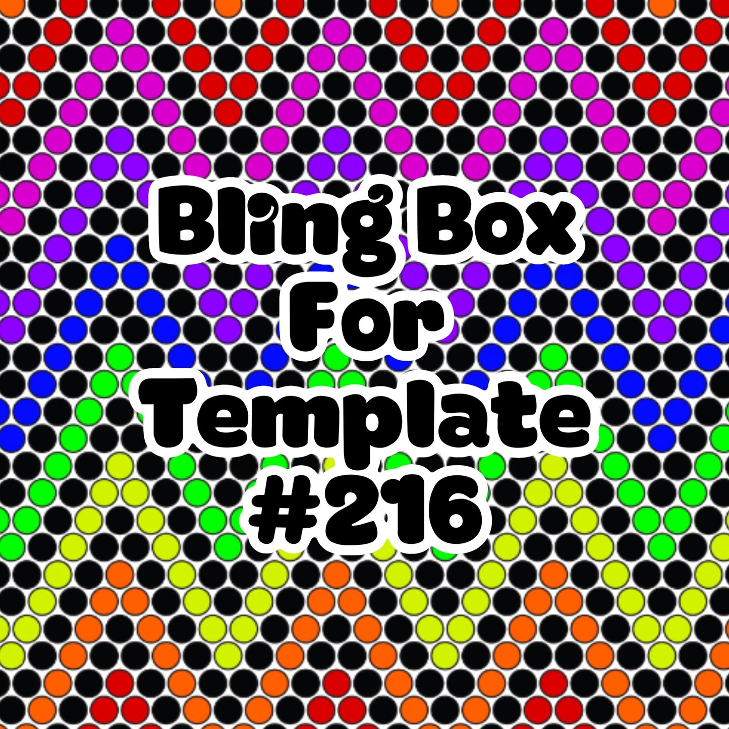 Tumbler Template Bling Box - #216