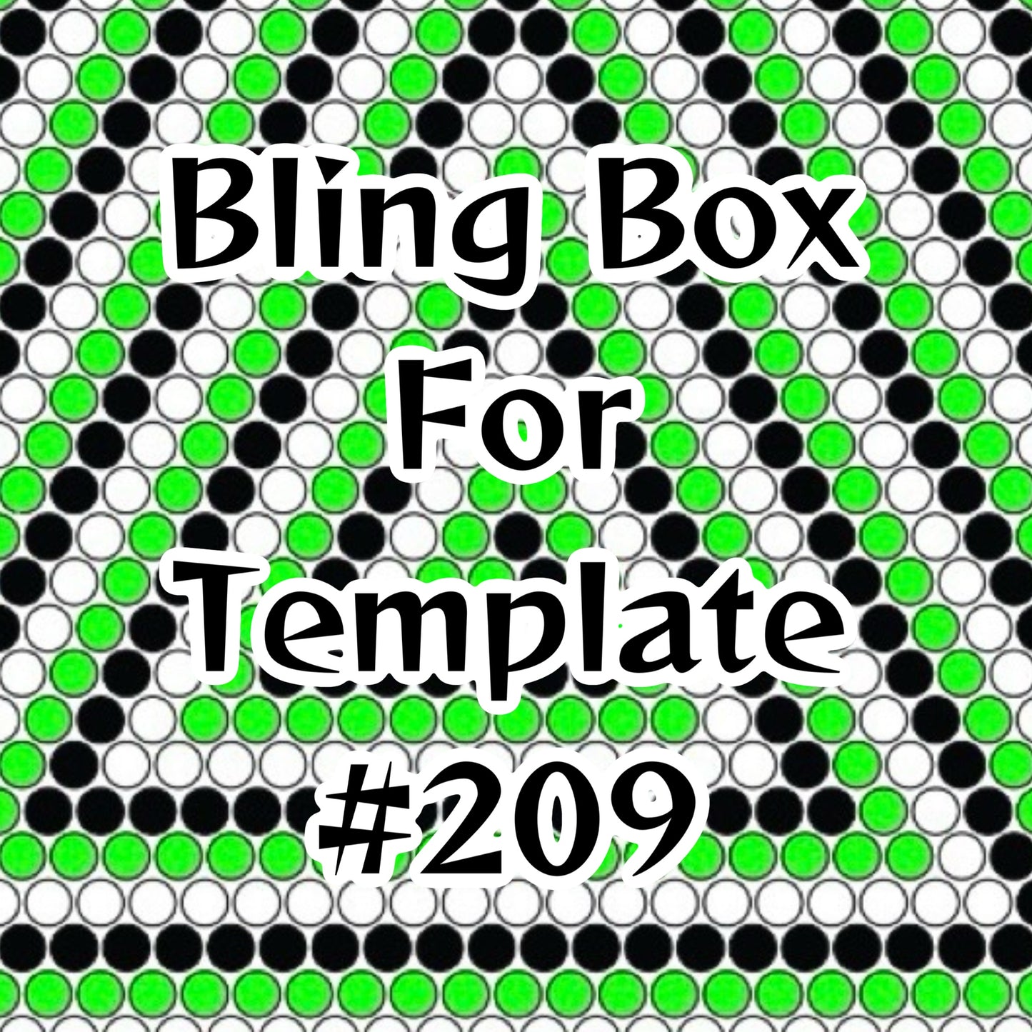 Tumbler Template Bling Box - #209