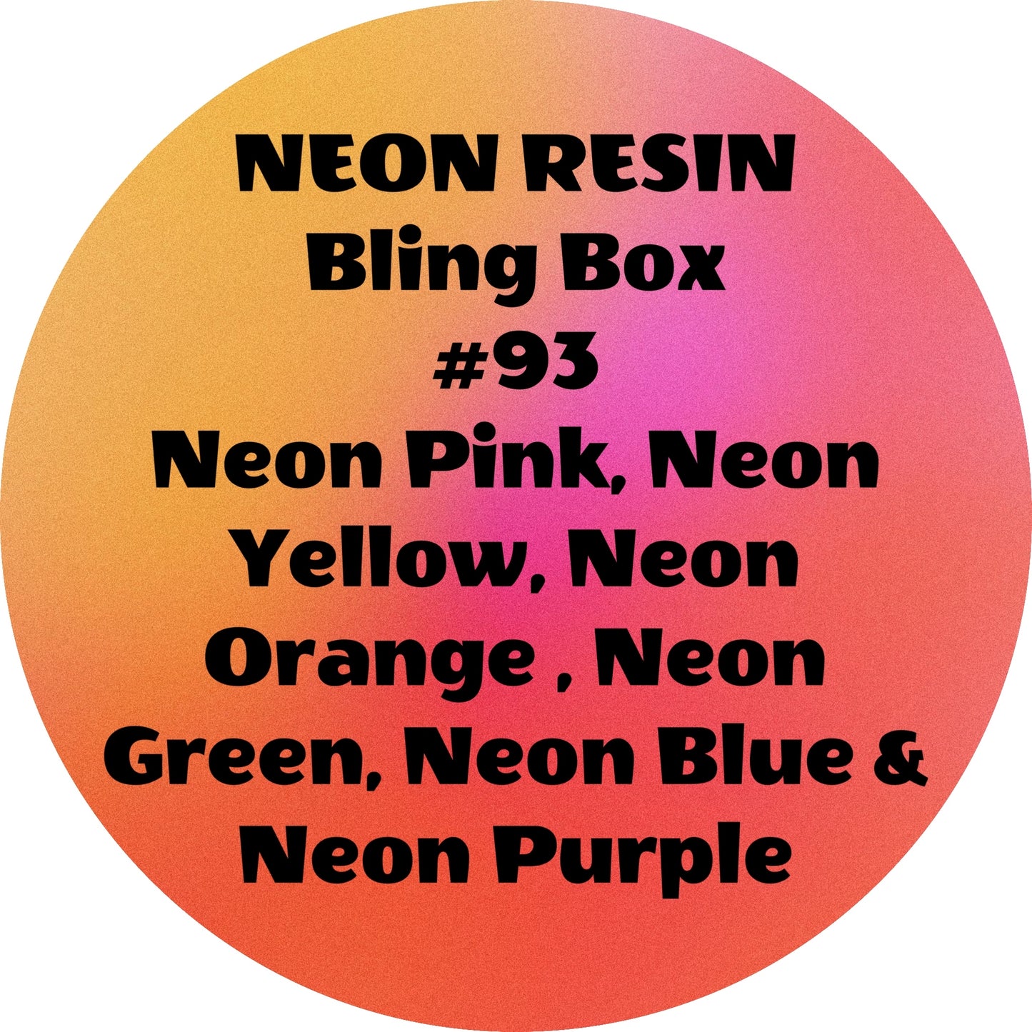 Tumbler Template Bling Box - #93 - NEON RESIN