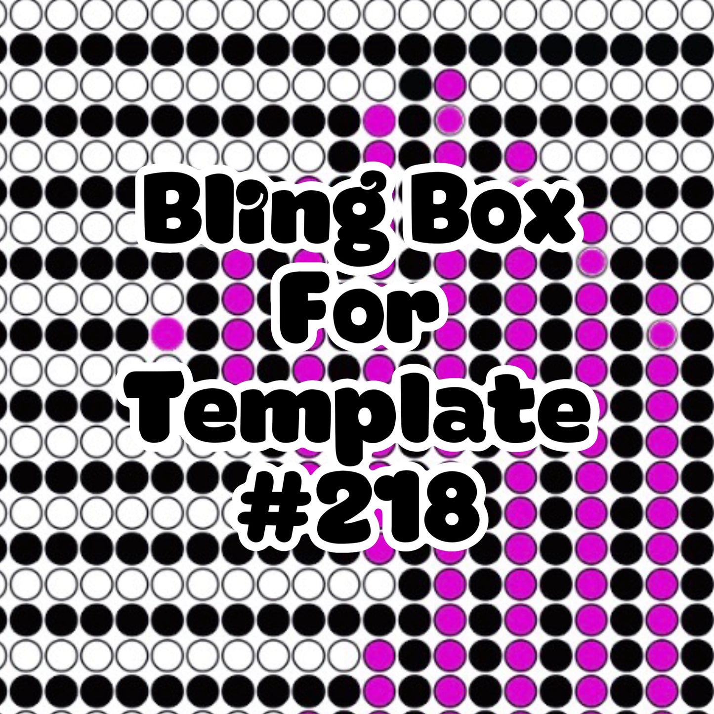 Tumbler Template Bling Box - #218