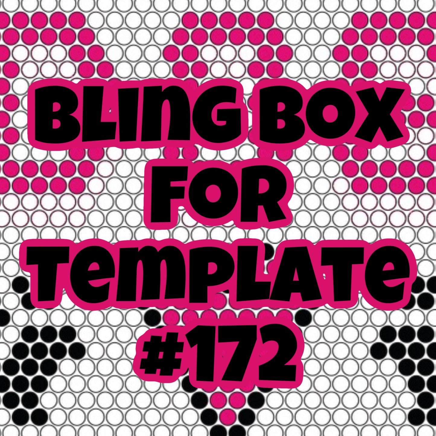 Tumbler Template Bling Box - #172