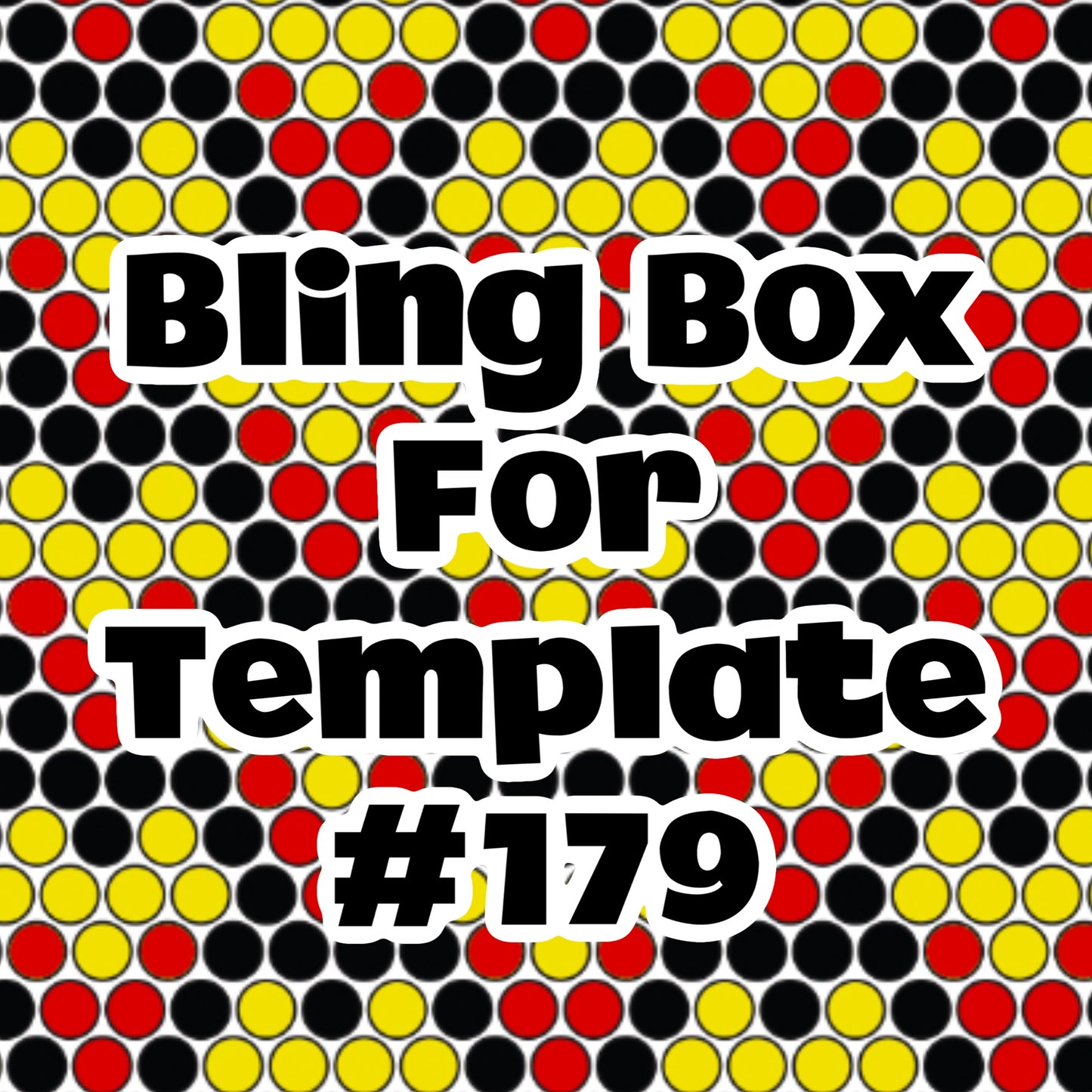 Tumbler Template Bling Box - #179