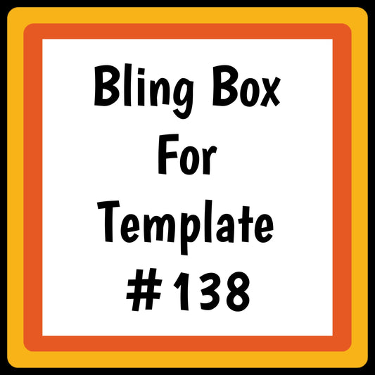 Tumbler Template Bling Box - #138
