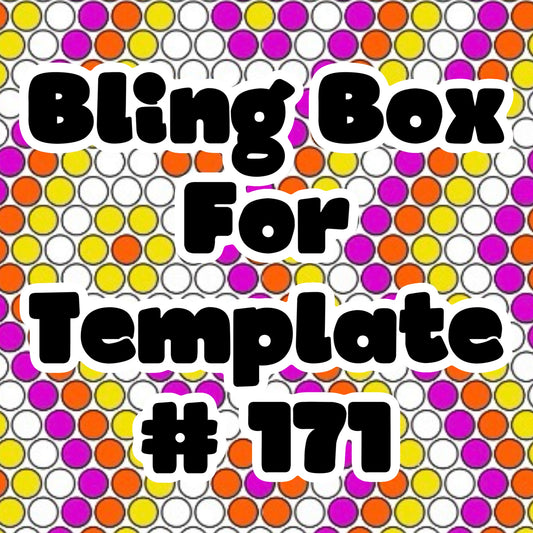 Tumbler Template Bling Box - #171