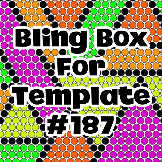 Tumbler Template Bling Box - #187