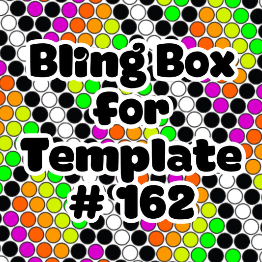 Tumbler Template Bling Box - #162