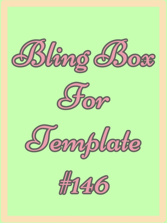 Tumbler Template Bling Box - #146