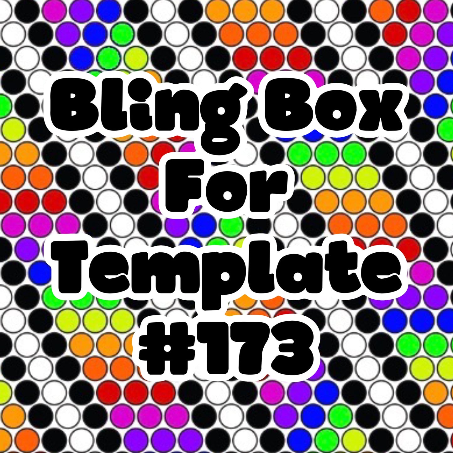 Tumbler Template Bling Box - #173