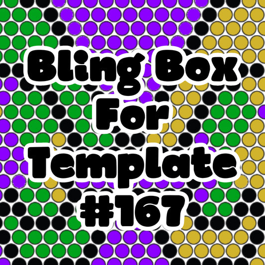Tumbler Template Bling Box - #167
