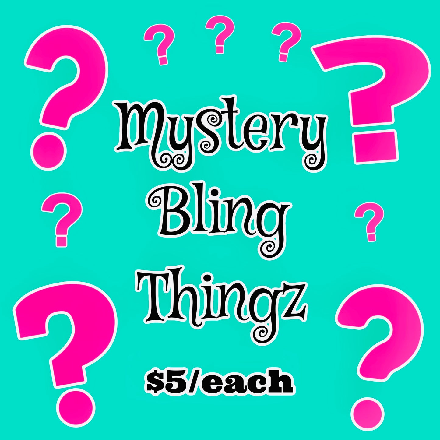 Mystery Bling Thingz - PLEASE DO NOT USE A DISCOUNT CODE ON THIS ITEM - Thank you so much 🩷
