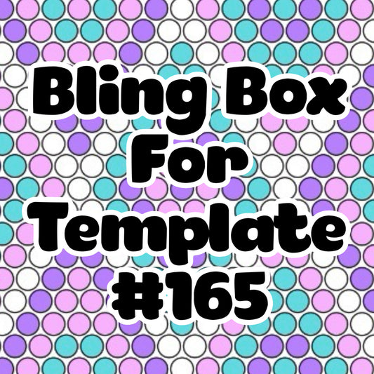 Tumbler Template Bling Box - #165
