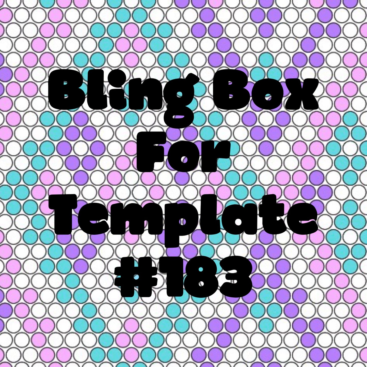Tumbler Template Bling Box - #183