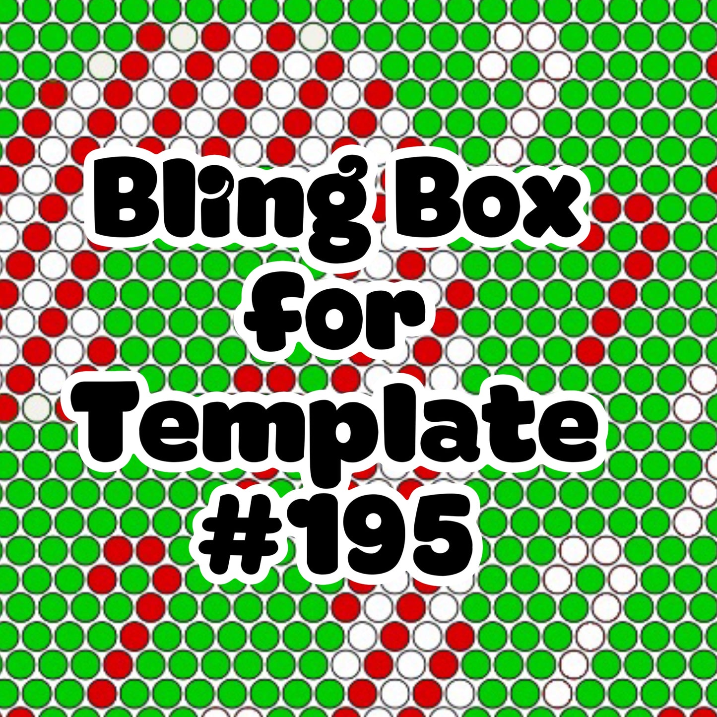 Tumbler Template Bling Box - #195