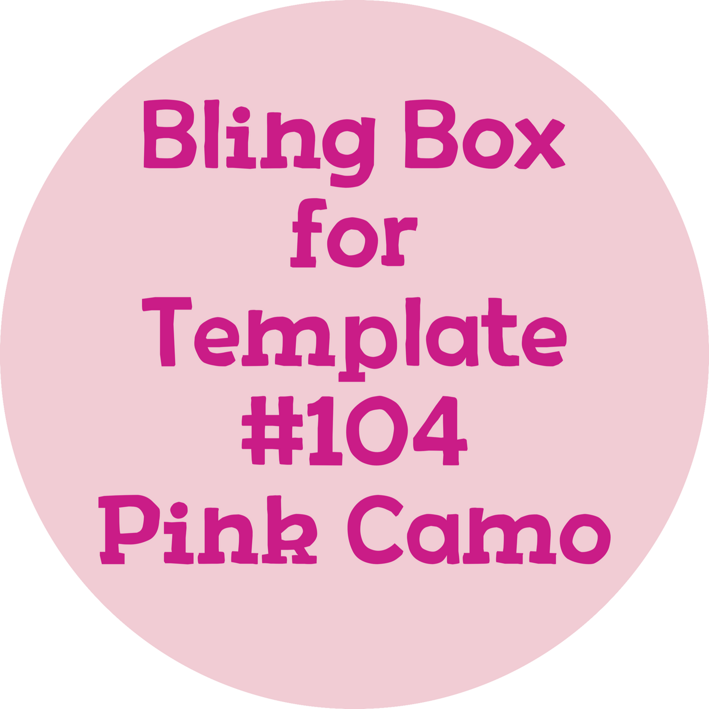 Tumbler Template Bling Box - #104 Pink Camo