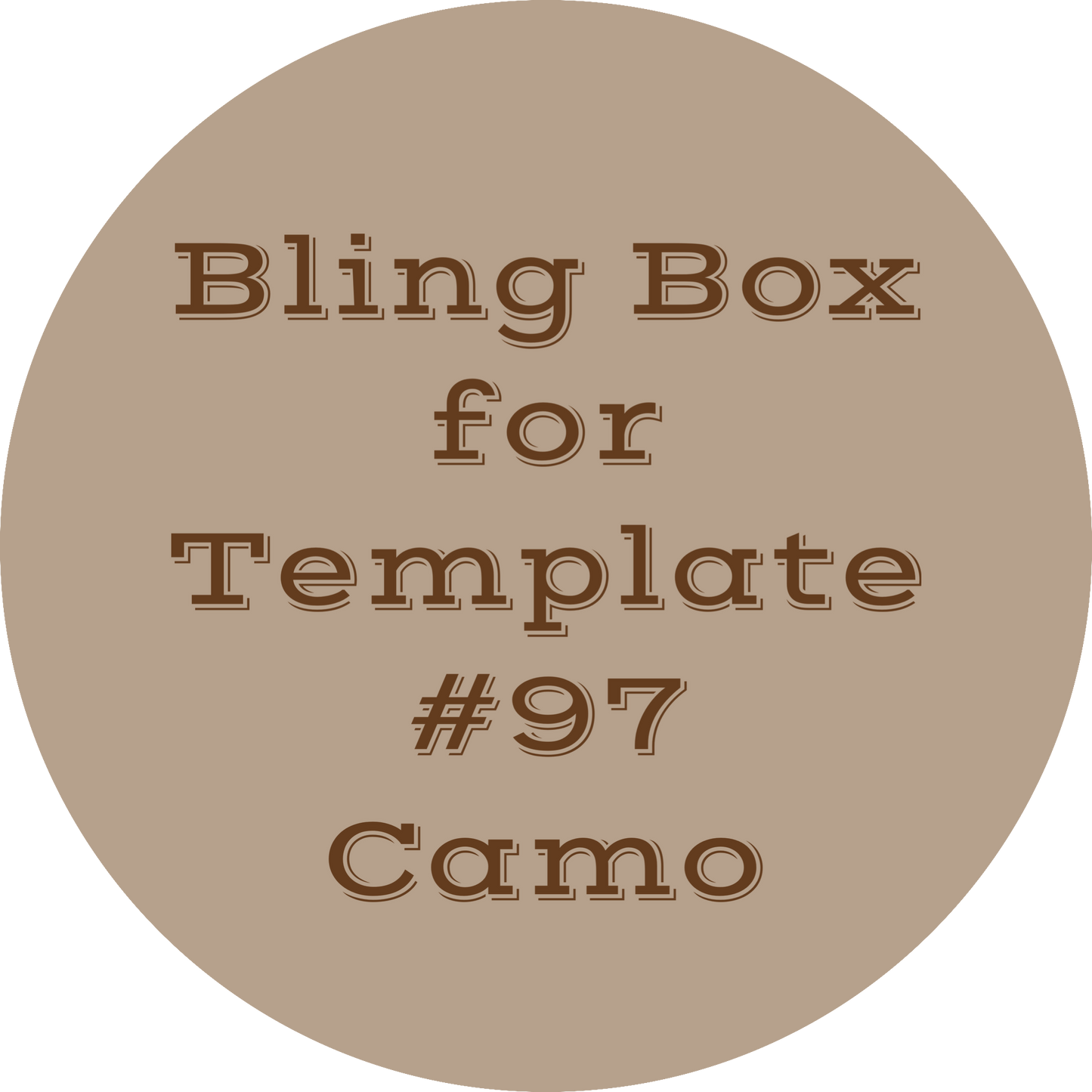 Tumbler Template Bling Box - #97 Camo