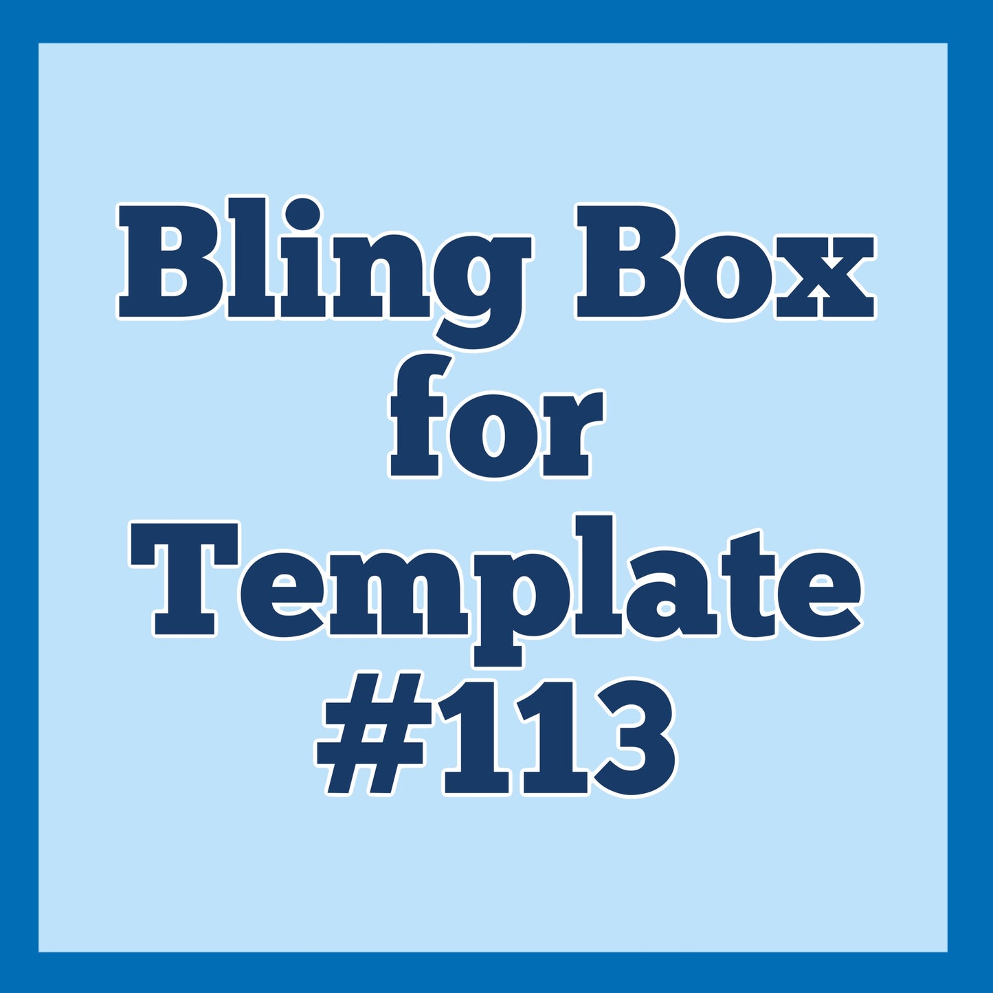 Tumbler Template Bling Box - #113