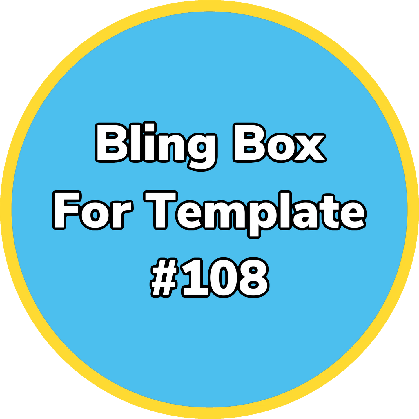 Tumbler Template Bling Box - #108