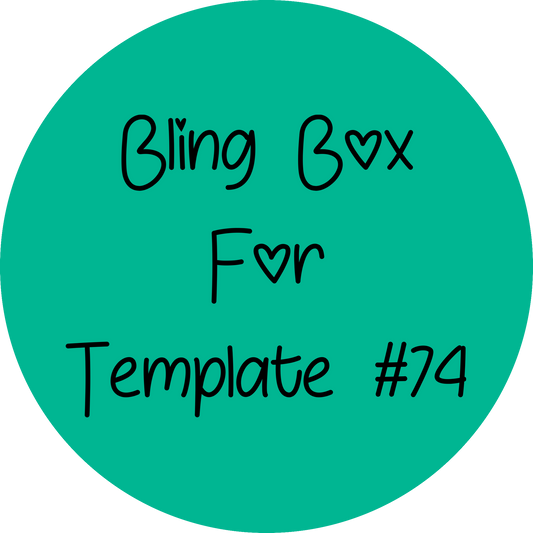 Tumbler Template Bling Box - #74